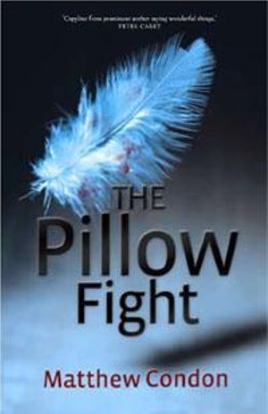 The Pillow Fight - Matthew Condon