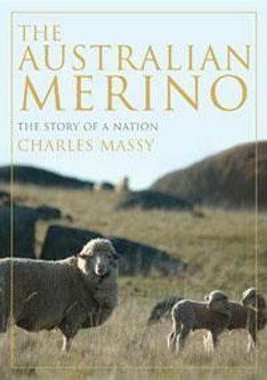 The Australian Merino - Charles Massy