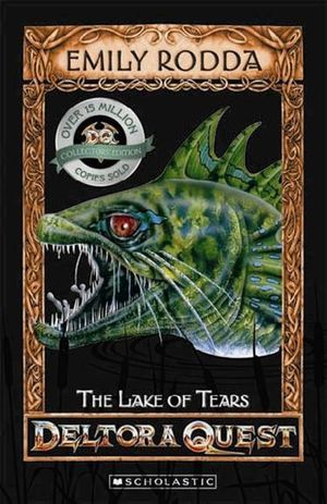 Lake of Tears (10th Anniversary Edition) : Deltora Quest Series : Book 2 - Emily Rodda