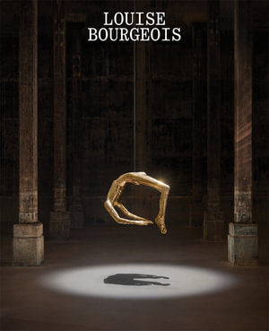 Louise Bourgeois : Has the day invaded the night or has the night invaded the day? - Justin Paton