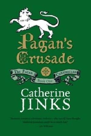 Pagan's Crusade : Pagan Chronicles Series : Book 1 - Catherine Jinks