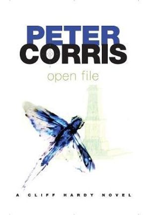 Open File : Cliff Hardy : Book 33 - Peter Corris