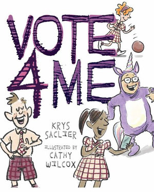 Vote for Me - Krys Saclier