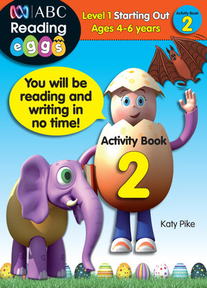 ABC Reading Eggs Activity Book 2 : Level 1 Starting Out - Katy Pike