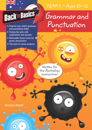 Grammar and Punctuation : Year 5 : Back to Basics - Victoria Hazell