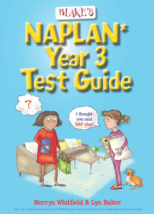 Blake's Naplan Test Guide : Year 3 - Pascal Press