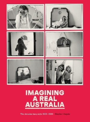 Imagining a Real Australia - Stephen Zagala