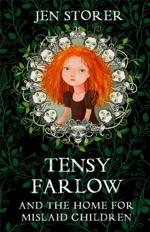 Tensy Farlow and the Home for Mislaid Children - Jennifer Storer