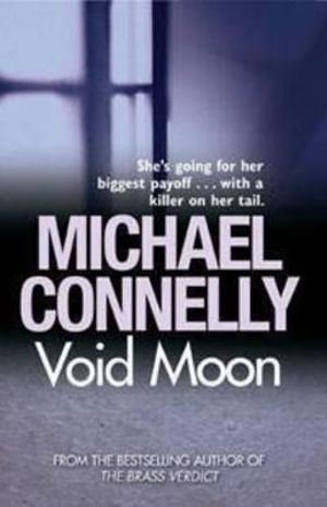 Void Moon - Michael Connelly