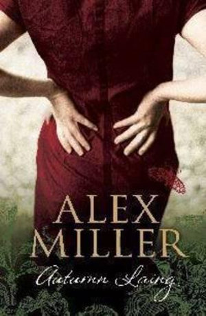 Autumn Laing - Alex Miller