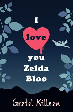 I Love You Zelda Bloo - Gretel Killeen