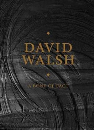 A Bone of Fact - David Walsh