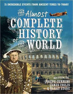 The Almost Complete History of the World - Joseph Cummins