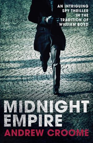 Midnight Empire - Andrew Croome