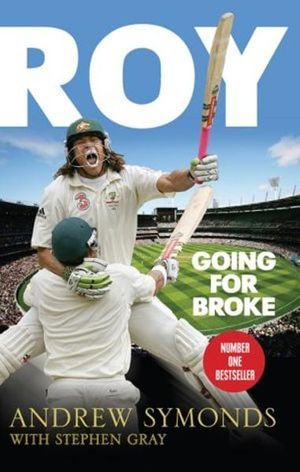 Roy : Going For Broke - Andrew Symonds