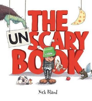 The Unscary Book - Nick Bland