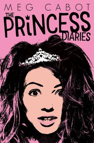 The Princess Diaries 1 : The Princess Diaries - Meg Cabot