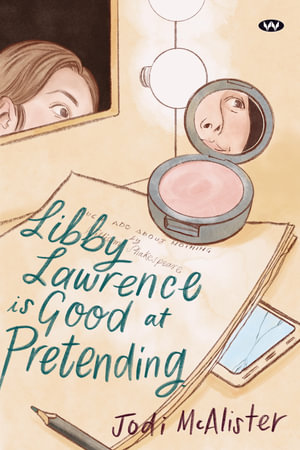 Libby Lawrence is Good at Pretending - Jodi McAlister