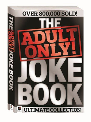 The Adult Only Joke Book : Adult Only Jokes - Hinkler Books