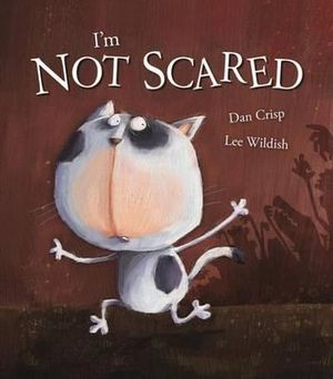 I'm Not Scared : Picture Story - Hinkler Books PTY Ltd