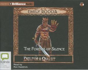 The Forests of Silence : Deltora Quest Series - Emily Rodda