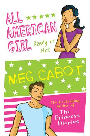 Ready or Not : All American Girl 2 - Meg Cabot