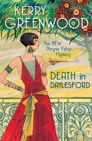 Kerry Greenwood Death In Daylesford