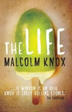 The Life - Malcolm Knox