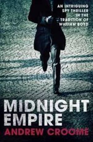 Midnight Empire - Andrew Croome