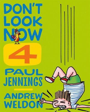 Don't Look Now Book 4 : Hobby Farm and Seeing Red - Paul Jennings