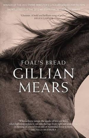 Foal's Bread - Gillian Mears