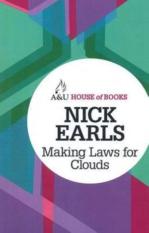 Making Laws for Clouds : House of Books Series - Nick Earls