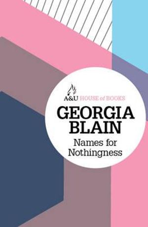 Names for Nothingness : House of Books Series - Georgia Blain