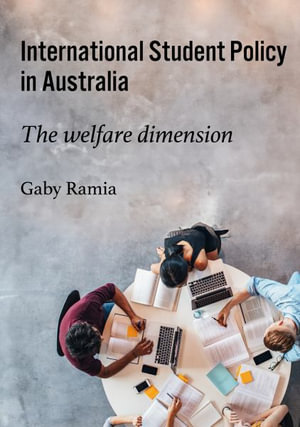 International Student Policy in Australia : The welfare dimension - Professor Gaby Ramia