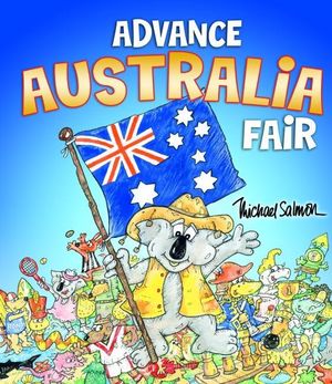 Advance Australia Fair Picture Book - Michael Salmon