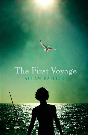 The First Voyage - Allan Baillie