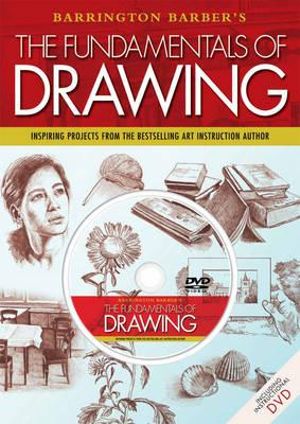 The Fundamentals of Drawing with Dvd - Barrington Barber