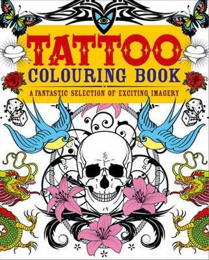 Tattoo Colouring Book : Adult Colouring Books