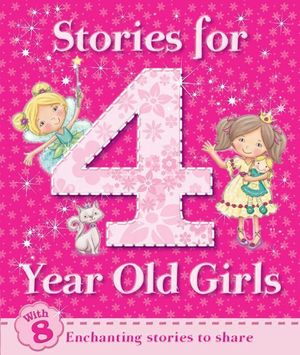 Stories for 4 Year Old Girls : Young Storytime For Girls
