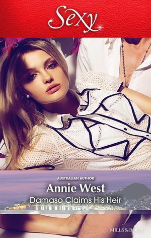 Damaso Claims His Heir : One Night With Consequences - Annie West