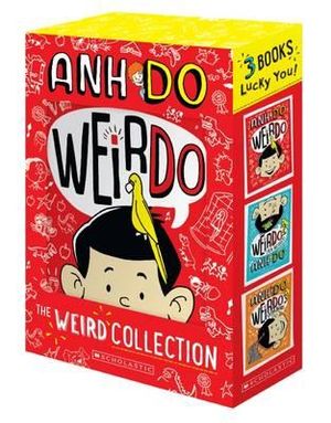 WeirDo : The Weird Collection : Book 1-3 - Anh Do