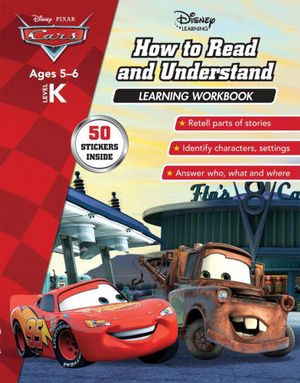 Disney Cars: How to Read and Understand  : Learning Workbook Level K