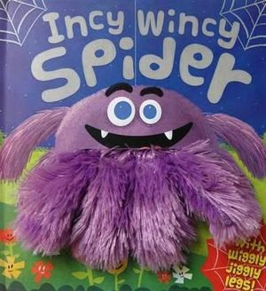 Incy Wincy Spider : Wiggly Fingers