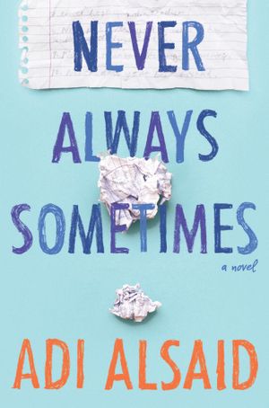 Never Always Sometimes - Adi Alsaid