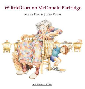 Wilfrid Gordon McDonald Partridge : WILFRID GORDON - Mem Fox