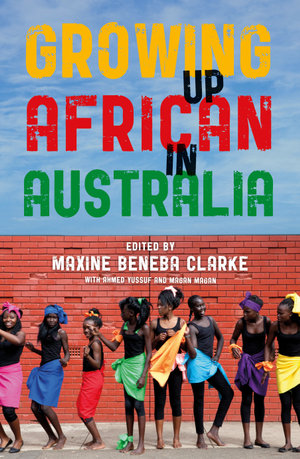 Growing Up African in Australia - Maxine Beneba Clarke