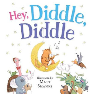 Hey, Diddle, Diddle - Matt Shanks