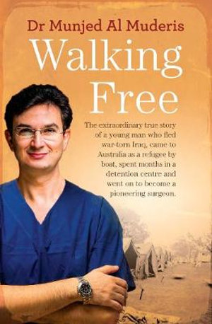 Walking Free - Munjed Al Muderis