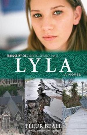 Lyla : Through My Eyes - Natural Disaster Zones - Fleur Beale