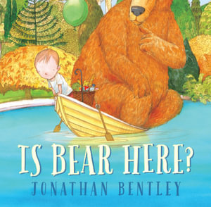 Is Bear Here? - Jonathan Bentley